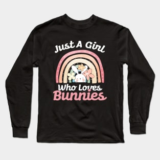 just a girl who loves bunnies Long Sleeve T-Shirt